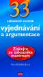 33 základních technik vyjednávání a argumentace