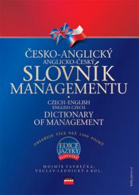 Česko-anglický, anglicko-český slovník managementu