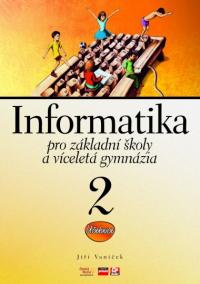 Informatika pro základní školy a víceletá gymnázia 2