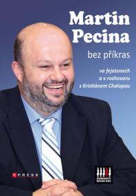 Martin Pecina bez příkras