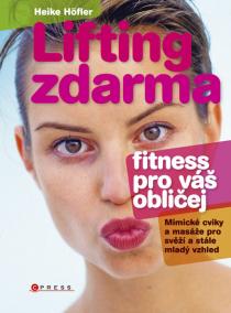 Lifting zdarma - fitnes pro váš obličej