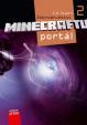 Dobrodružství Minecraftu 2 – Portál