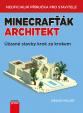 Minecrafťák architekt