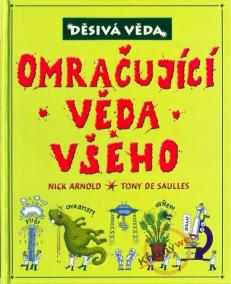 Děsivá věda - Omračující věda všeho