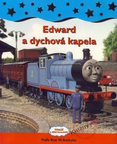 Edward a dychová kapela - Tomáš a jeho kamaráti