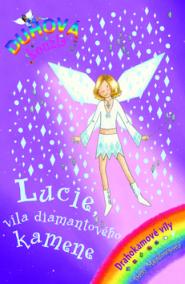 Lucie, víla diamantového kamene