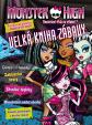 Monster High - Velká kniha zábavy - To nejvražednější z Monster High