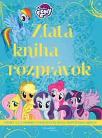 My Little Pony Zlatá kniha rozprávok