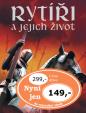 Rytíři a jejich život