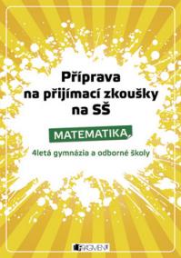 Příprava na přijímací zkoušky na SŠ Matematika