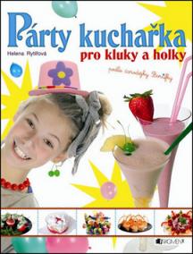 Párty kuchařka pro kluky a holky