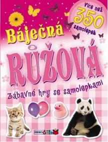 Báječná růžová - Zábavné hry se samolepkami