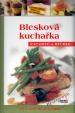 Blesková kuchařka - Nápaditě a rychle