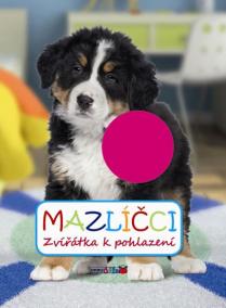 Mazllíčci - Zvířátka k pohlazení