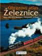 Železnice - Obrazový atlas