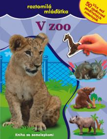 V ZOO - roztomilá mláďátka - kniha se samolepkami