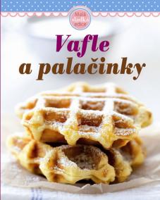 Vafle a palačinky - Malá sladká edice