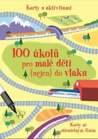 100 úkolů pro malé děti (nejen) do vlaku - Krabička + fix + 50 karet