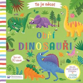 Obří dinosauři - To je něco!