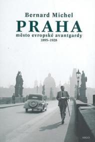 PRAHA město evropské avantgardy 1895 - 1928