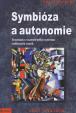 Symbióza a autonomie