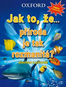 Jak to, že… příroda je tak rozmanitá?