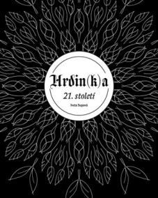 Hrdin(k)a 21. století