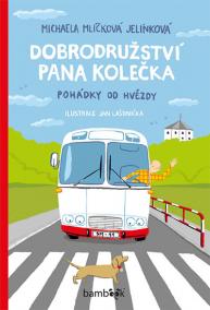 Dobrodružství pana Kolečka - Pohádky od Hvězdy