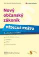 Nový občanský zákoník - Dědické právo - 2.vydání