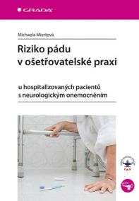 Riziko pádu v ošetřovatelské praxi u hos