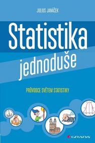 Statistika jednoduše - Průvodce světem statistiky