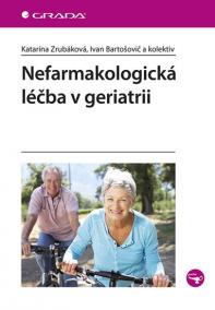 Nefarmakologická léčba v geriatrii