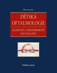 Dětská oftalmologie - Klinické a mezioborové souvislosti