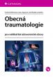 Obecná traumatologie pro nelékařské zdravotnické oboryObecná traumatologie pro nelékařské zdravotnické obory