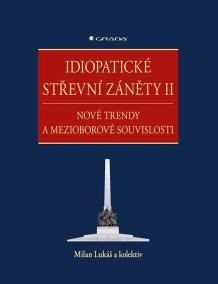 Idiopatické střevní záněty II - Nové trendy a mezioborové souvislosti