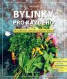 Bylinky pro každého - Vše o pěstování, ošetřování a používání bylinek