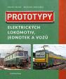 Prototypy elektrických lokomotiv, jednotek a vozů