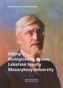 Dějiny Biologického ústavu Lékařské fakulty Masarykovy univerzity