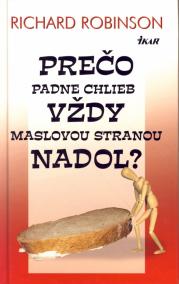 Prečo padne chlieb vždy maslovou stranou nadol?