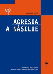 Agresia a násilie