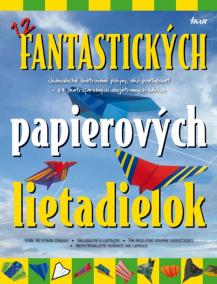 12 fantastických papierových lietadielok