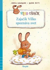 Vilko Ušiačik (1): Príbehy roztomilého zajačika