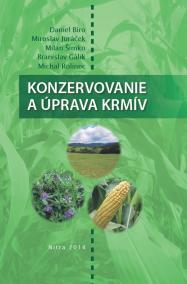 Konzervovanie a úprava krmív