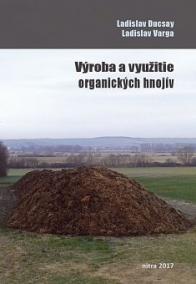 Výroba a využitie organických hnojív