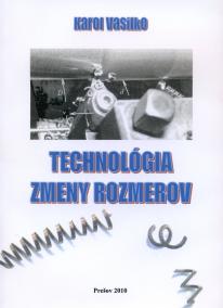 Technológia zmeny rozmerov