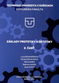 Základy protetiky a ortotiky 2.časť