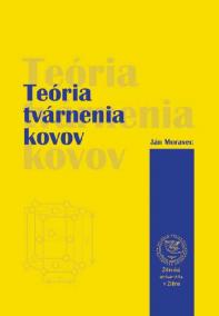 Teória tvárnenia kovov