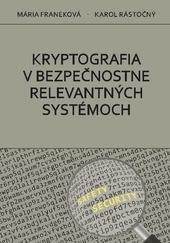 Kryptografia v bezpečnostne relevantných systémoch