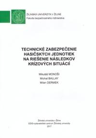 Technické zabezpečenie hasičských jednotiek na riešenie následkov krízových situácií