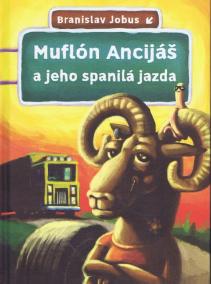 Muflón Ancijáš a jeho spanilá jazda